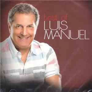 Luis Manuel - Best Of