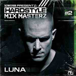 Luna - Scantraxx Presentz: Hardstyle Mix Masterz # 2