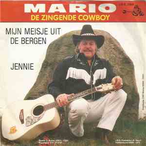Mario De Zingende Cowboy - Mijn Meisje Uit De Bergen