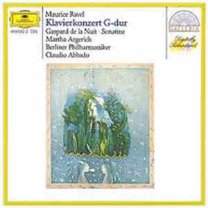 Maurice Ravel - Klavierkonzert G-dur / Gaspar de La Nuit / Sonatine
