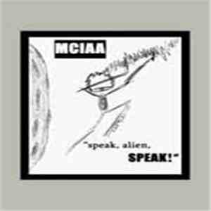 MCIAA - Speak, Alien, Speak!