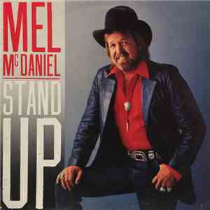 Mel McDaniel - Stand Up