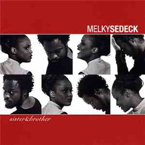 Melky Sedeck - Sister & Brother