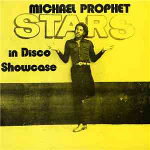 Michael Prophet - Stars In Disco Showcase
