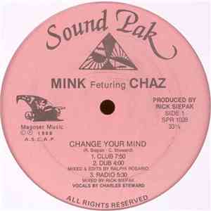 Mink Featuring Chaz - Change Your Mind