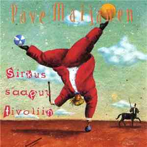 Pave Maijanen - Sirkus Saapuu Tivoliin