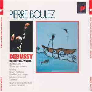 Pierre Boulez, Debussy, New Philharmonia Orchestra, Cleveland Orchestra - O ...