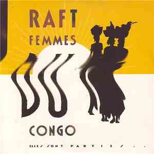 Raft - Femmes Du Congo
