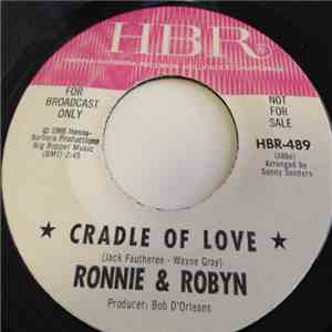 Ronnie & Robyn - Cradle Of Love