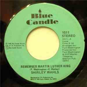 Shirley Wahls - Remember Martin Luther King