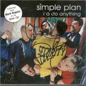 Simple Plan - I'd Do Anything