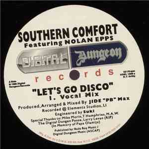 Southern Comfort Featuring Nolan Epps - Let's Go Disco