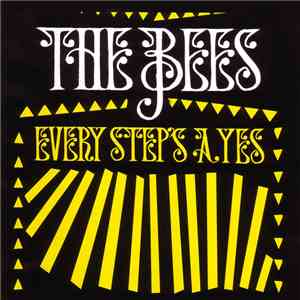 The Bees - Every Step's A Yes