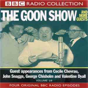 The Goons - Volume 18: The Goon Show And More Guests