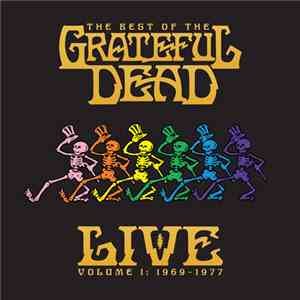 The Grateful Dead - Best of the Grateful Dead Live: Volume 1