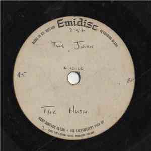 The Hush  - The Jerk