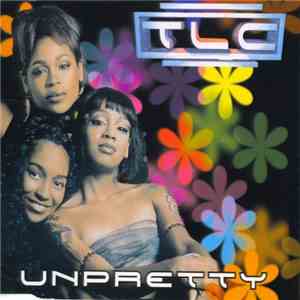 TLC - Unpretty