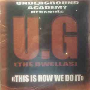 U.G - This Is How We Do It