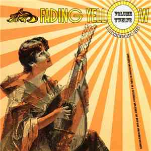 Various - Fading Yellow Volume Twelve - A Lighthearted Life