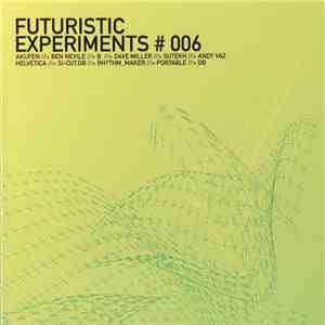 Various - Futuristic Experiments #006