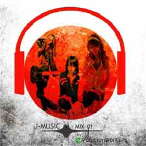 Various - J-Music Mix 01 (by) Evolution Works