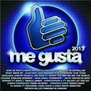Various - Me Gusta 2013