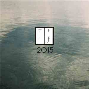 Various - TIIF 2015