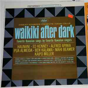 Various - Webley Edwards Presents: Hawaii Calls, Waikiki After Dark