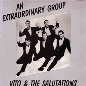 Vito & The Salutations - An Extraordinary Group
