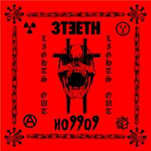3TEETH, HO99O9 - Lights Out