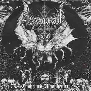 Abazagorath - Enshrined Blasphemer
