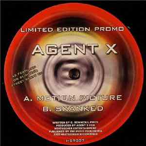 Agent X - Motion Picture / Skanked