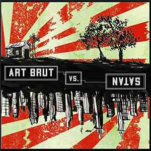 Art Brut - Art Brut Vs. Satan