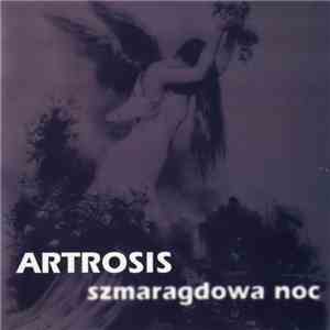 Artrosis - Szmaragdowa Noc