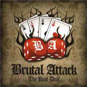 Brutal Attack  - The Real Deal