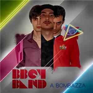 Caddish , Chico Infa, Gambero - BBoyBand - A Bombazza