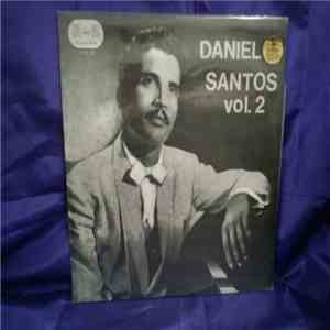 Daniel Santos - Daniel Santos Vol. 2