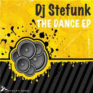 DJ Stefunk - The Dance EP