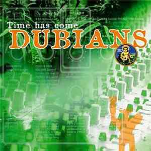 Dubians - Time Has Come