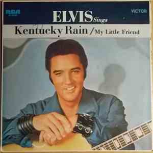 Elvis Presley - Kentucky Rain