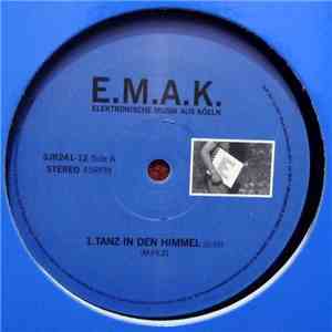 E.M.A.K. - Tanz In Den Himmel