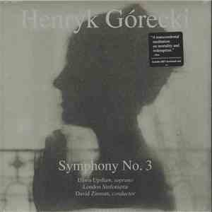 Henryk Górecki - Dawn Upshaw, London Sinfonietta, David Zinman - Symphony No. 3