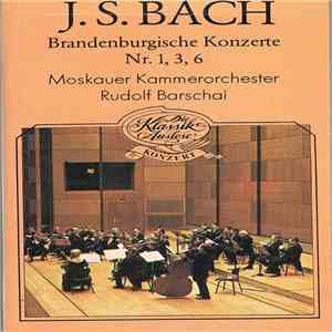 J. S. Bach - Moskauer Kammerorchester / Rudolf Barschai - Brandenburgische ...