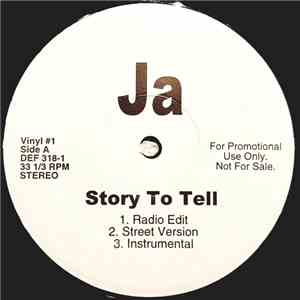 Ja / Jay-Z & Ja / Murder Inc. - Story To Tell / Kill 'Em All / Gangsta Shi ...