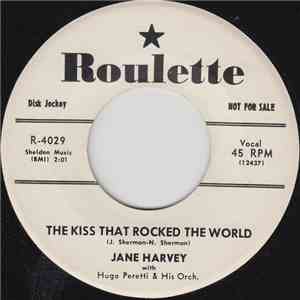 Jane Harvey With Hugo Peretti & His Orch. - The Kiss That Rocked The World  ...