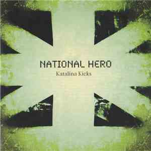 Katalina Kicks - National Hero
