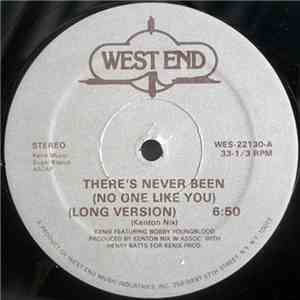 Kenix Featuring Bobby Youngblood - There's Never Been (No One Like You)