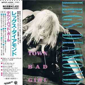 Legs Diamond  = レッグス・ダイヤモンド - Town Bad Girl = タウン・バッド・ガール
