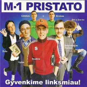 M-1 Pristato Various - Gyvenkime Linksmiau!