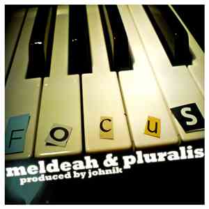 Meldeah & Pluralis - Focus